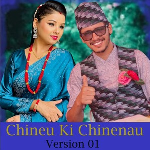 Chineu Ki Chinenau (Version 01)