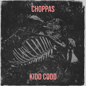 Choppas (Explicit)