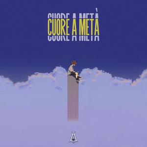 CUORE A METÀ (Explicit)