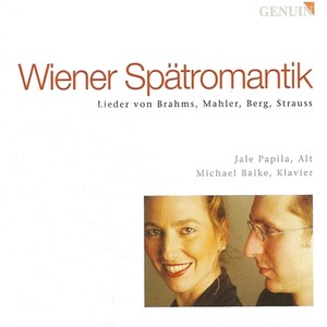 Vocal Recital: Papila, Jale - BRAHMS, J. / MAHLER, G. / BERG, A. / STRAUSS, R.