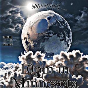 10PM In Minnesota (Explicit)