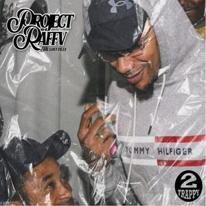 Project RaffV : The Lost Files (Explicit)