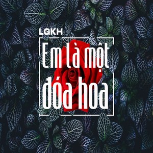 Em Là Một Đóa Hoa
