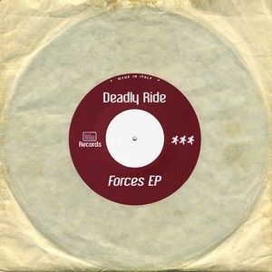 Deadly Ride: Forces - EP