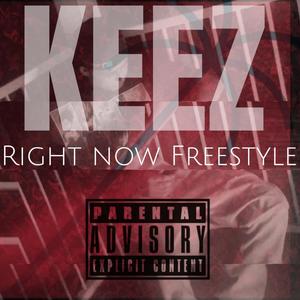 Right Now Freestyle (Explicit)