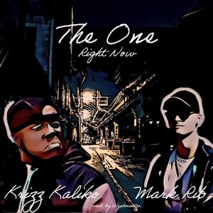 The One (Right Now) (feat. Krizz Kaliko) (Explicit)
