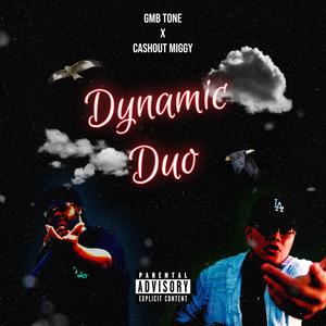 Dynamic Duo (Explicit)