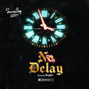 No Delay (Explicit)