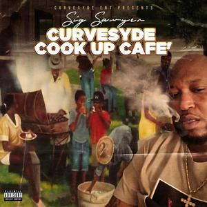 Curvesyde Cook Up Cafe' (Explicit)