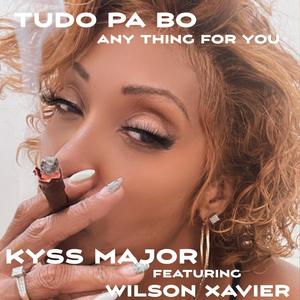 Tudo Pa Bo / Anything For You (feat. Wilson Xavier)