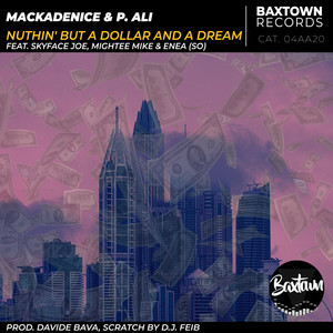 Nuthin' But A Dollar & A Dream (Original Mix)