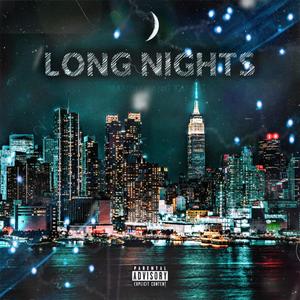 Long Nights (Explicit)