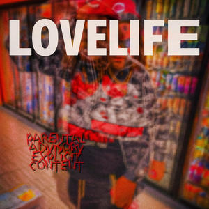 LoveLife (Explicit)