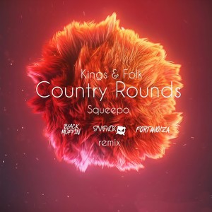 Country Rounds  Black Muffin & Rawpvck & Fortanoiza Remix (Squeepo Remix)