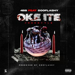 Oke Ite (feat. SooFlashy) [Explicit]