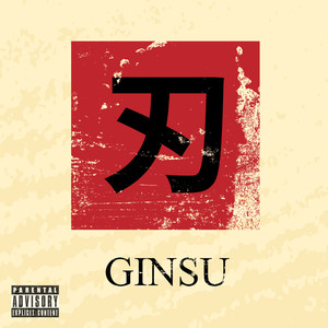 Ginsu (Explicit)