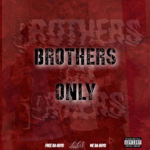 Brother's Only (Explicit)