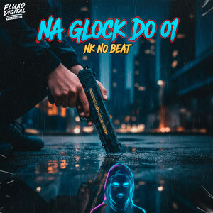 Na Glock do 01 (Explicit)
