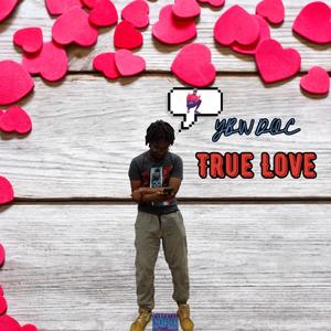 True Love (Explicit)