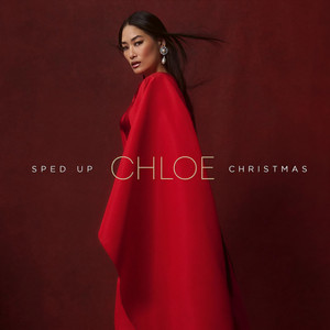 Sped Up Christmas (from "Chloe Hearts Christmas")