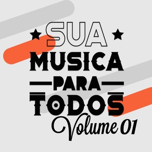 Sua Música para Todos, Vol. 1