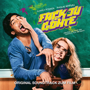 Fack ju Göhte (Original Motion Picture Soundtrack)