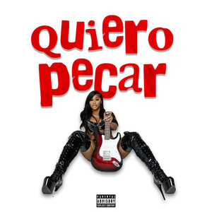 Quiero Pecar (Explicit)