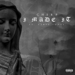 I Made It (feat. Verse Jones) [Explicit]