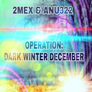 Operation: Dark Winter December (Explicit)