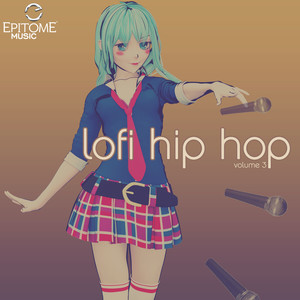 Lofi Hip Hop, Vol. 3