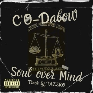 Soul Over Mind (Explicit)