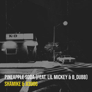 Pineapple Soda (Explicit)