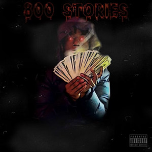 800 Stories (Explicit)