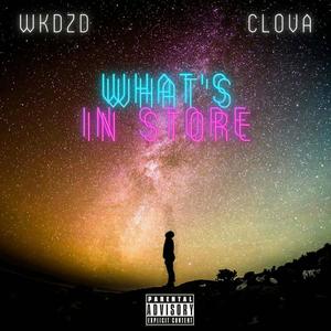 What's in store(feat. Clova) (Explicit)