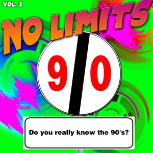 No Limits, Vol. 3 (Do You Really Know the 90's?)