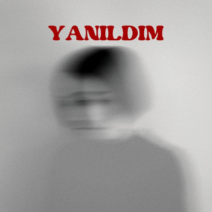 Yanıldım