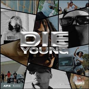 Die Young (feat. Verswun) [Explicit]