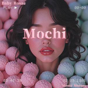 Mochi (feat. Babyrosae & Mc Mont) (Radio Edit)