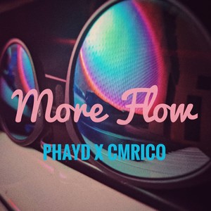 More Flow (feat. C.M. Rico) [Explicit]