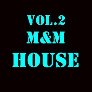 M&M HOUSE, Vol. 2