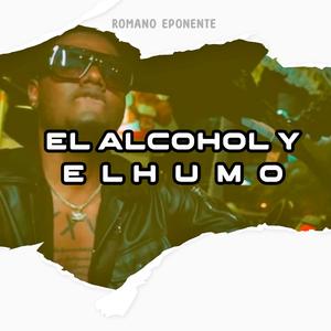 EL ALCOHOL Y EL HUMO (Explicit)