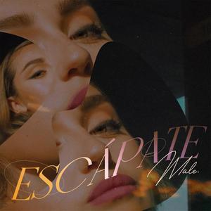 Escápate (Explicit)