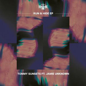 Tommy Sunsets - Run & Hide (Jamie Unknown's UKG Mix)