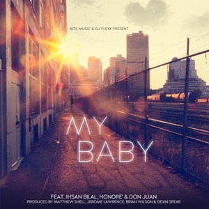 My Baby(MTS Music & DJ Flexx Present) (MTS Music & DJ Flexx Present)