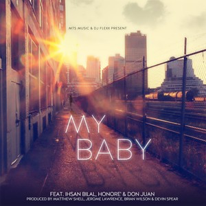 My Baby(MTS Music & DJ Flexx Present) (MTS Music & DJ Flexx Present)
