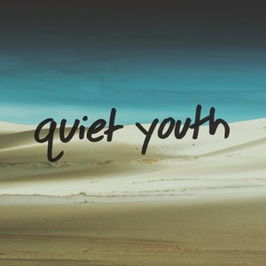 Quiet Youth