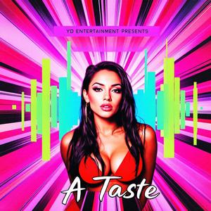 A Taste (feat. slAIn) [Explicit]