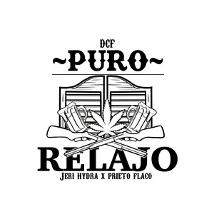 Puro Relajo (Explicit)