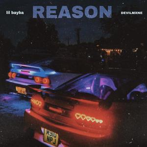 REASON (feat. DEVILMXNE)