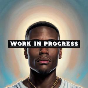 Work In Progress EP (Explicit)